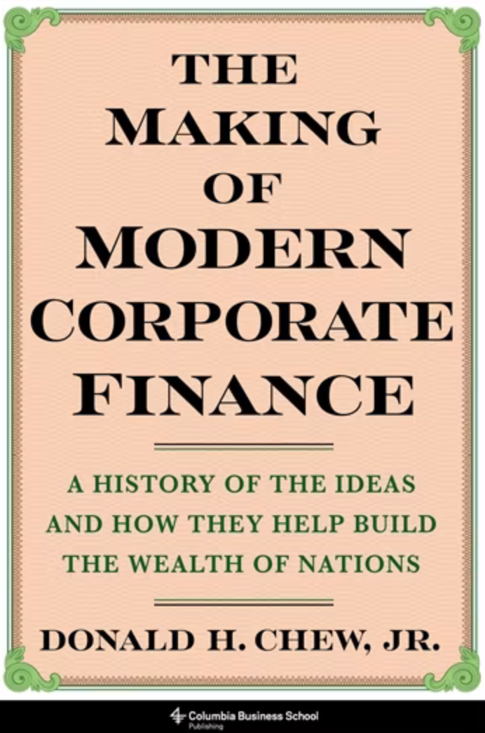 The Making of Modern Corporate Finance